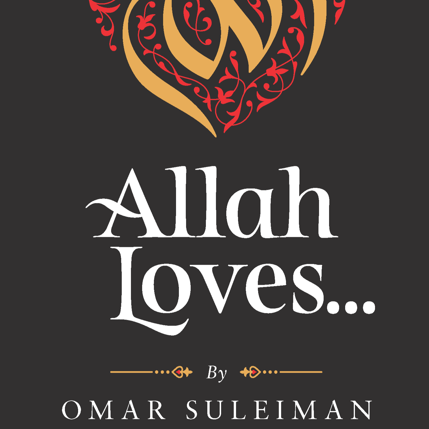 Allah Loves [Hardcover]