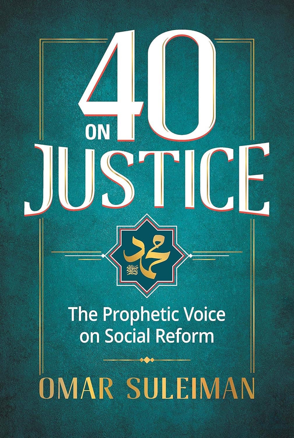 40 on Justice - The Prophetic Voice on Social Reform [Paperback]