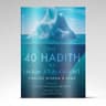 The 40 Hadith of Imam al-Nawawi