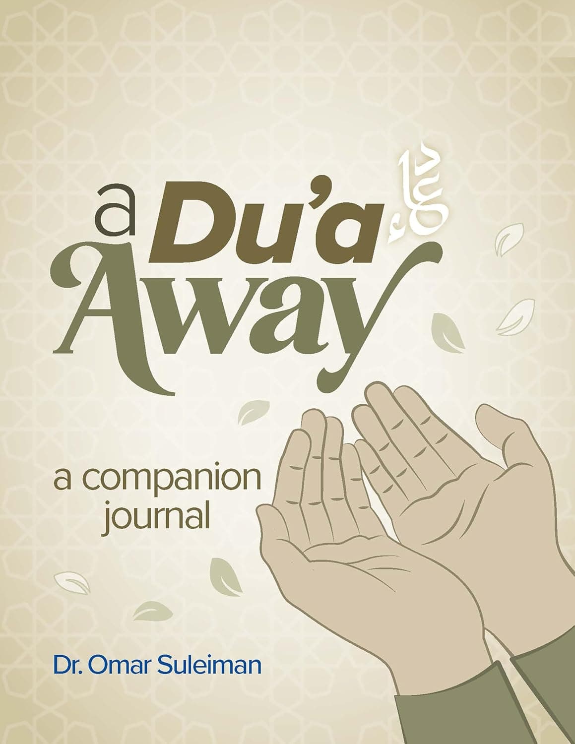 A Du'a Away: A Companion Journal [Paperback]