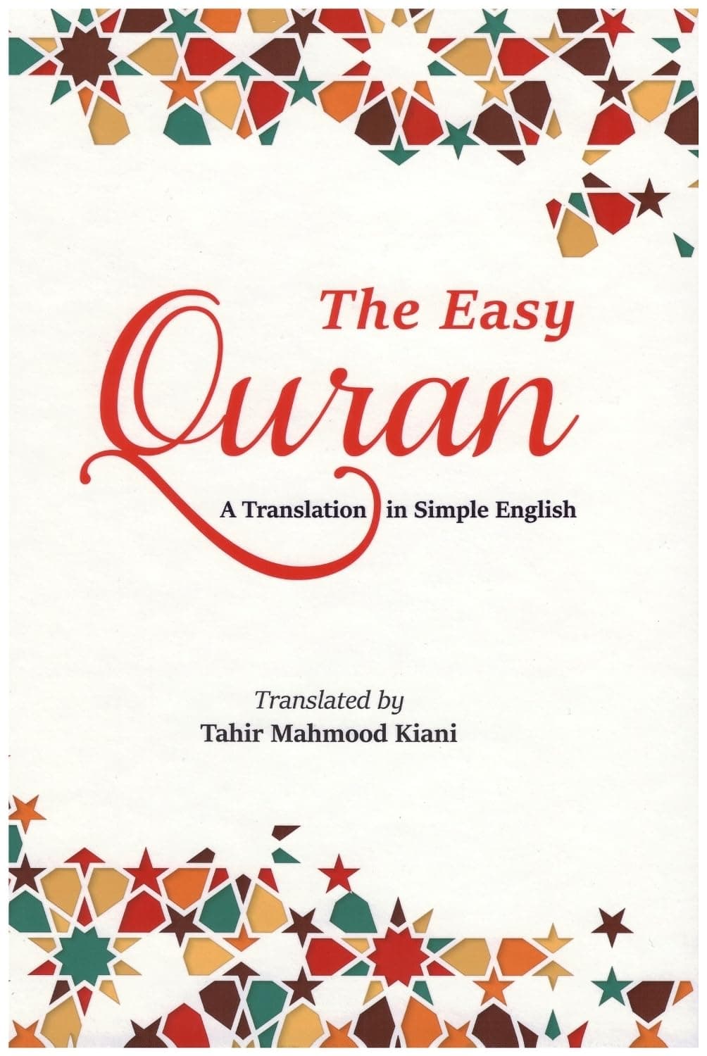 The Easy Quran: A Translation in Simple English [Hardcover]