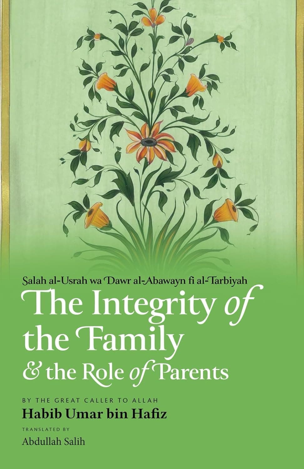 The Integrity of the Family & the Role of Parents [Paperback]