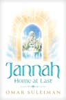 Jannah Home at Last