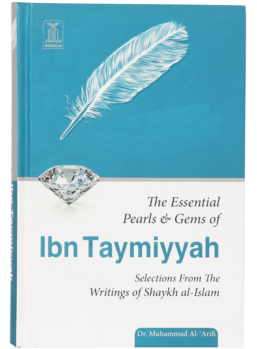 The Essential Pearls & Gems of Ibn Taymiyyah [Hardcover]