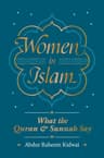 Women in Islam: What the Qur'an and Sunnah Say